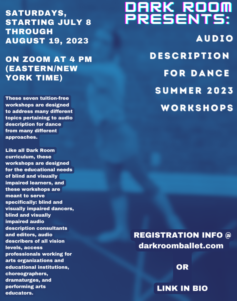 Dark Room Presents Audio Description for Dance Summer