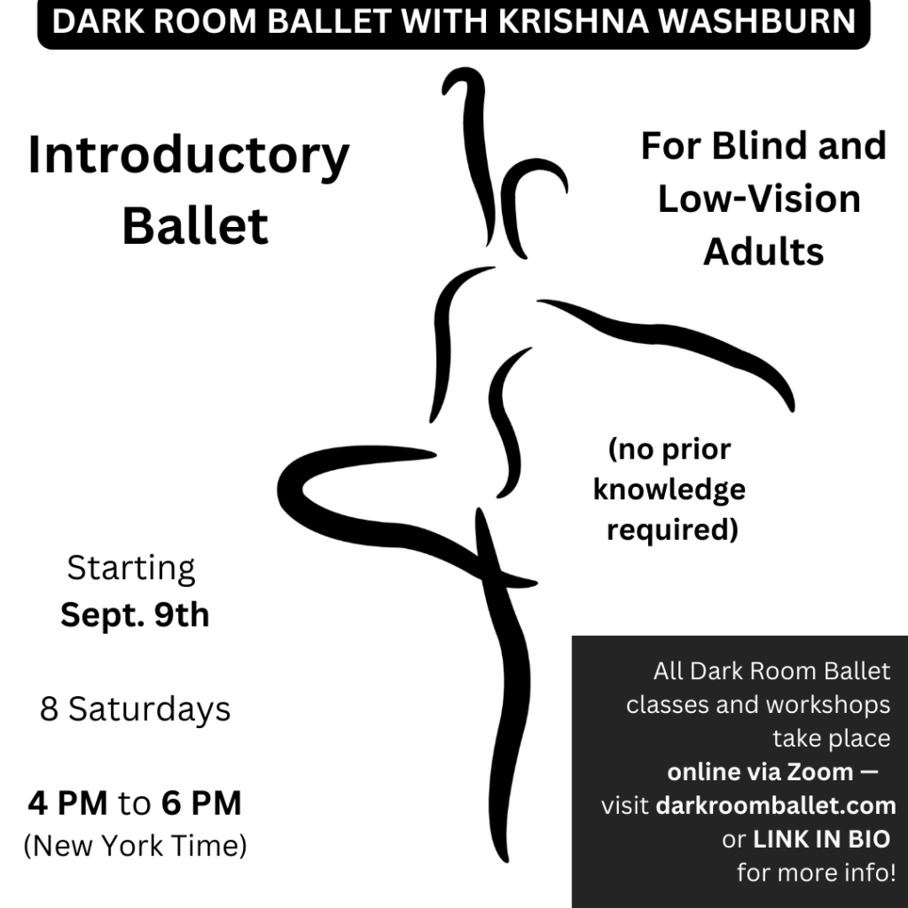 Dark Room Ballet Introductory Classes for Blind and Visually Impaired Adults — New Cycle Begins Saturday, September 9th!