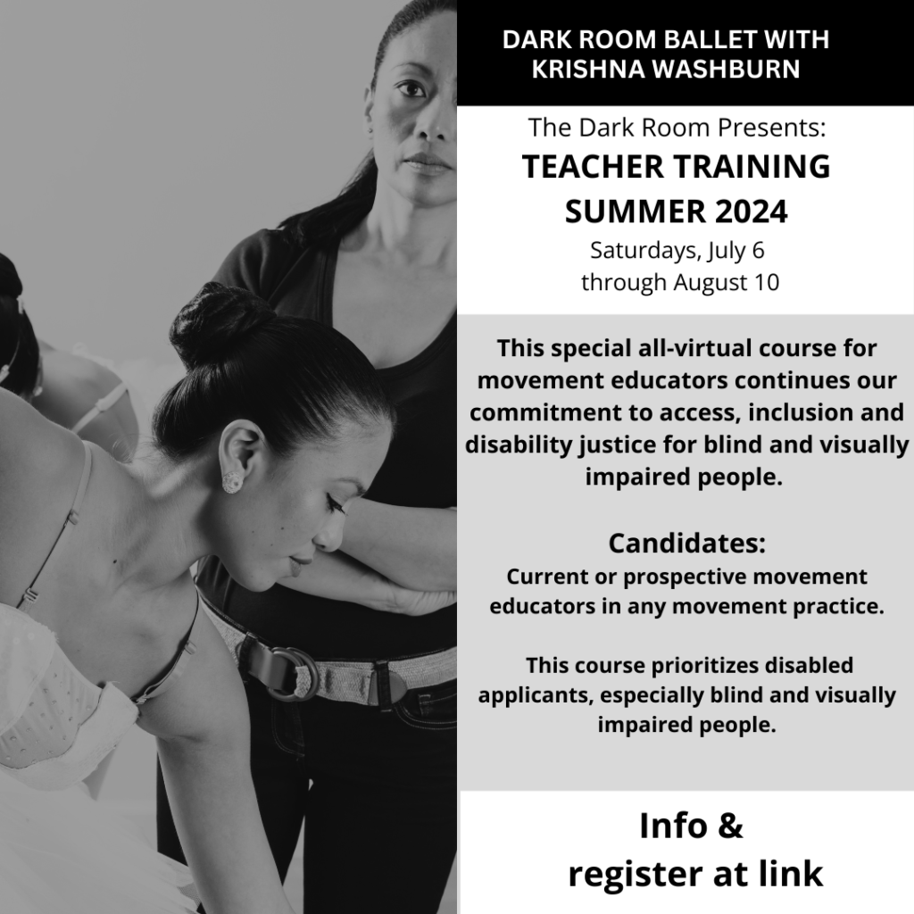 News / Announcements Dark Room Ballet with Krishna Washburn